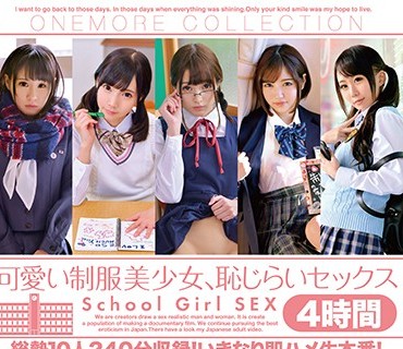 ONEZ-193 可爱い制服美少女、耻じらいセックス 4时间